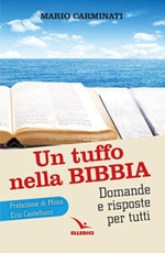 Un tuffo nella Bibbia. Domande e risposte per tutti Libro di  Mario Carminati