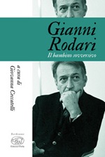 Gianni Rodari. Il bambino sovversivo Ebook di 