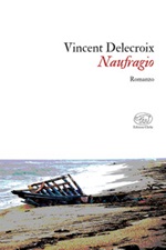 Naufragio Ebook di  Vincent Delecroix