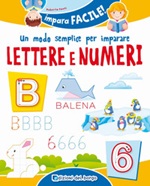 Un modo semplice per imparare lettere e numeri Libro di  Roberta Fanti
