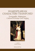 Shakespearean characters transposed. Iconography, adaptations, cultural exchanges and staging Libro di 
