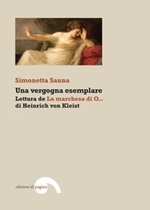 Una vergogna esemplare: Lettura de «La marchesa di O...» di Heinrich von Kleist Libro di  Simonetta Sanna