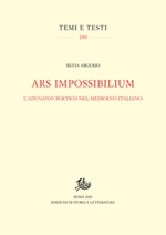 Ars impossibilium. L'adynaton poetico nel Medioevo italiano Ebook di  Silvia Argurio, Silvia Argurio