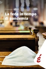 La fede in tempo di pandemia. Una ricerca nella diocesi di Alessandria Ebook di  Giuseppe Di Luca