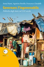 Governare l'ingovernabile. Politiche degli slum nel XXI secolo Ebook di  Sonia Paone, Agostino Petrillo, Francesco Chiodelli