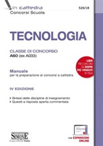 Tecnologia. Classe di concorso A60 (ex A033). Manuale per la preparazione ai concorsi a cattedra. Con espansione online Libro di 