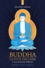 Buddha. La luce dell'Asia. La storia del principe Siddharta Ebook di  Edwin Arnold, Edwin Arnold