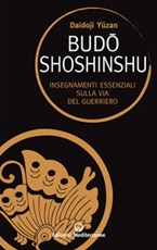 Budoshoshinshu. Insegnamenti essenziali sulla via del guerriero Ebook di  Daidoji Yuzan