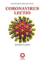 Coronavirus lectio. Imbrigliare il capitale Libro di  Francesco Bochicchio