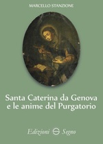 Santa Caterina da Genova e le anime del purgatorio Libro di  Marcello Stanzione