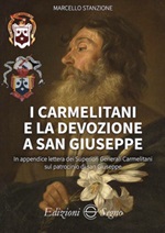 I carmelitani e la devozione a san Giuseppe Libro di  Marcello Stanzione