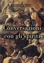 Conversazioni con gli spiriti Ebook di  Eugenie von der Leyen