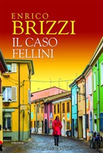 Il caso Fellini Ebook di  Enrico Brizzi