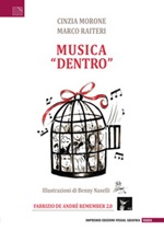 Musica «dentro» Libro di  Cinzia Morone, Marco Raiteri