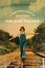 L' indimenticabile estate di Abilene Tucker Ebook di  Clare Vanderpool