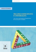 Tra linguospecificità e universalità. Una ricerca sperimentale sull'acquisizione del russo da parte di italofoni Ebook di  Nataliya Stoyanova