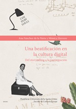 Una beatificación en la cultura digital. Del storytelling a la participación Libro di  Mónica Herrero, Ana Sánchez de la Nieta