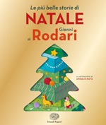 Le più belle storie di Natale di Gianni Rodari. Ediz. illustrata Libro di  Gianni Rodari