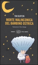 Morte malinconica del bambino ostrica Libro di  Tim Burton
