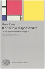 Il principio responsabilità. Un'etica per la civiltà tecnologica Libro di  Hans Jonas