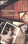 I Frank. La storia della famiglia di Anne Frank