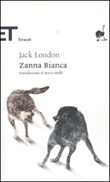 Zanna Bianca Libro di  Jack London