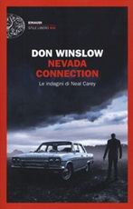 Nevada connection. Le indagini di Neal Carey Libro di  Don Winslow