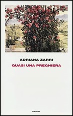 Quasi una preghiera Libro di  Adriana Zarri