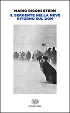 Il sergente nella neve-Ritorno sul Don Libro di  Mario Rigoni Stern