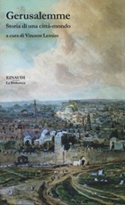 Gerusalemme. Storia di una città-mondo Libro di 