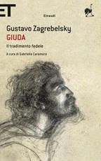 Giuda. Il tradimento fedele Ebook di  Gustavo Zagrebelsky