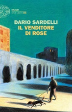 Il venditore di rose Ebook di  Dario Sardelli