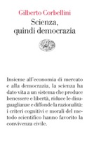 Scienza, quindi democrazia Ebook di  Gilberto Corbellini