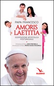Amoris laetitia. Esortazione apostolica postsinodale Libro di Francesco (Jorge Mario Bergoglio)