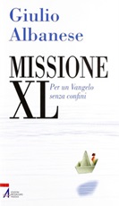Missione XL. Per un Vangelo senza confini Libro di  Giulio Albanese