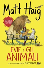 Evie e gli animali Libro di  Matt Haig