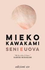 Seni e uova Ebook di  Mieko Kawakami