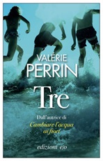 Tre Ebook di  Valérie Perrin