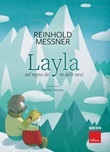 Layla nel regno del re delle nevi Libro di  Reinhold Messner