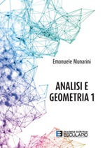 Analisi e geometria 1 Libro di  Emanuele Munarini