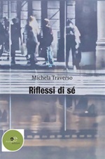 Riflessi di sé Ebook di  Michela Traverso, Michela Traverso