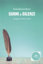 Suoni e silenzi Libro di  Paola Marozzi Bonzi
