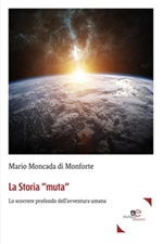 La storia «muta» Ebook di  Mario Moncada di Monforte, Mario Moncada di Monforte