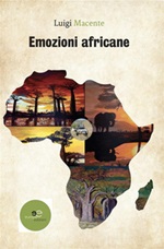 Emozioni africane Ebook di  Luigi Macente, Luigi Macente