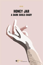 Honey jar. A dark souls diary Ebook di  Sinje Gruchot, Sinje Gruchot