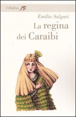 La regina dei Caraibi Libro di  Emilio Salgari