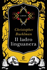 Il ladro Linguanera Ebook di  Christopher Buehlman