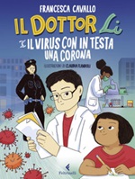 Il dottor Li e il virus con in testa una corona Ebook di  Francesca Cavallo