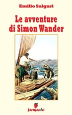 Le avventure di Simon Wander Ebook di  Emilio Salgari, Emilio Salgari