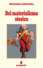 Del materialismo storico Ebook di  Antonio Labriola, Antonio Labriola
